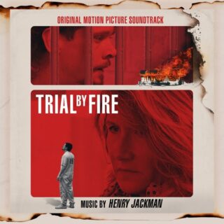Trial by Fire - Colonna Sonora Film 2018