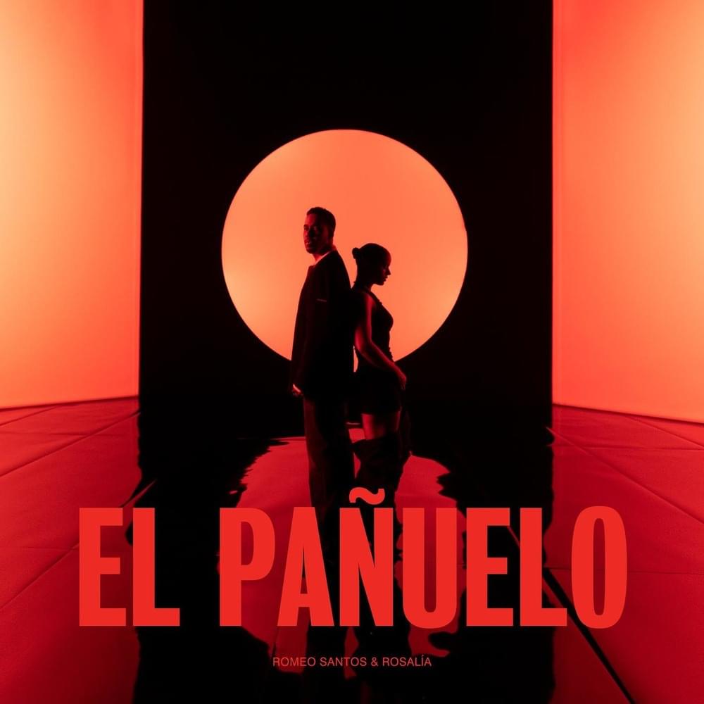 Romeo Santos, Rosalía - El Pañuelo - Testo e Traduzione