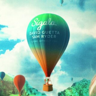 Sigala, David Guetta, Sam Ryder - Living Without You - Testo e Traduzione
