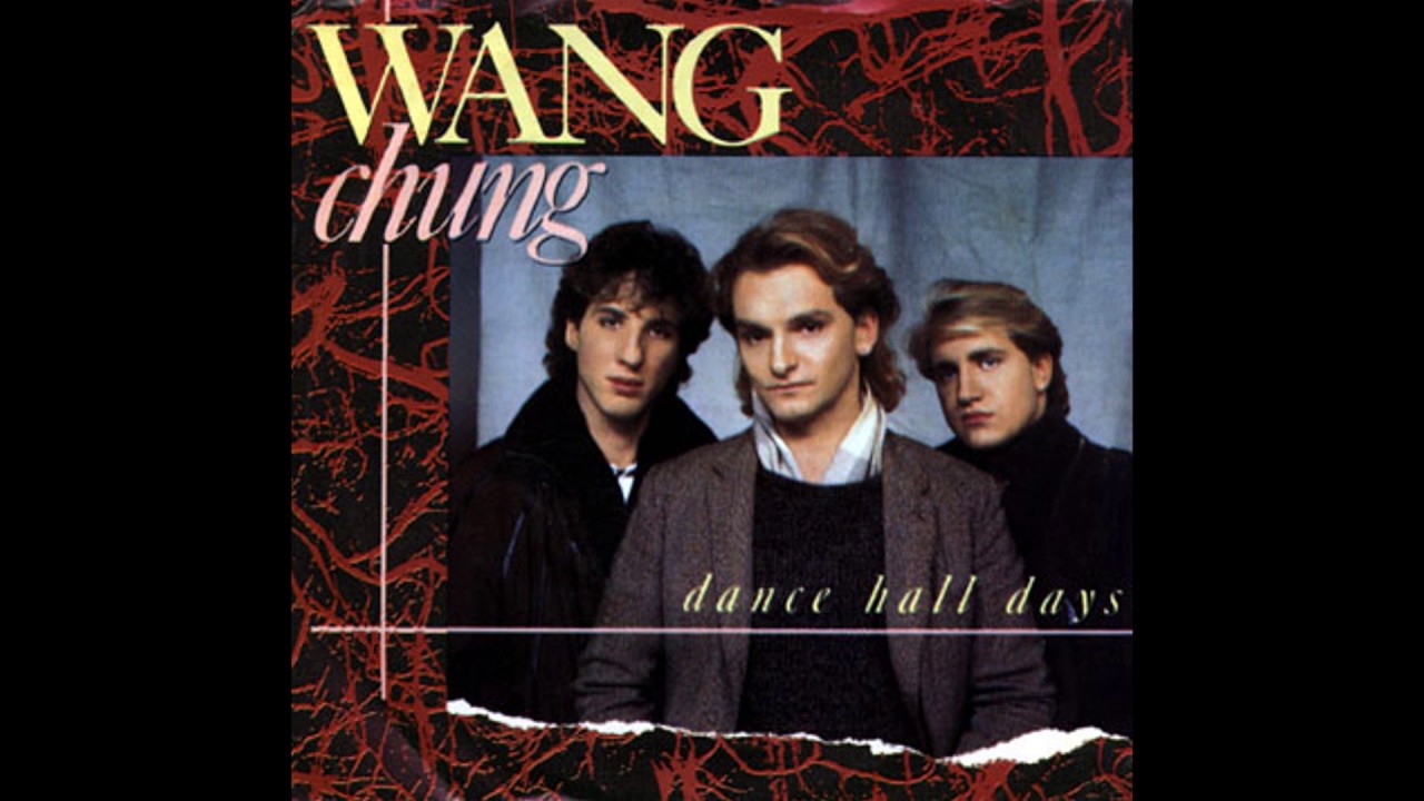 Wang Chung – Dance Hall Days - Testo e Traduzione