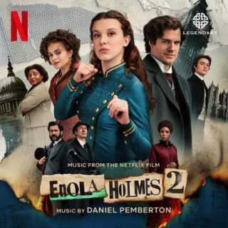 Enola Holmes 2 - Colonna Sonora Film 2022 Netflix