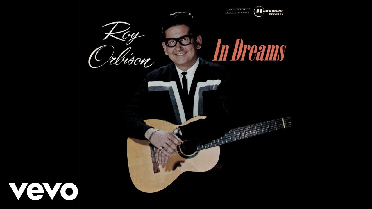 In Dreams - Roy Orbison - Testo e Traduzione