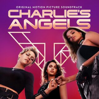 Charlie's Angels - Canzoni Colonna Sonora Film 2019