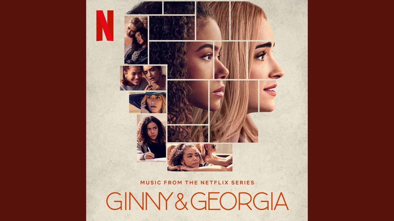 Ginny & Georgia - Canzoni Colonna Sonora Serie