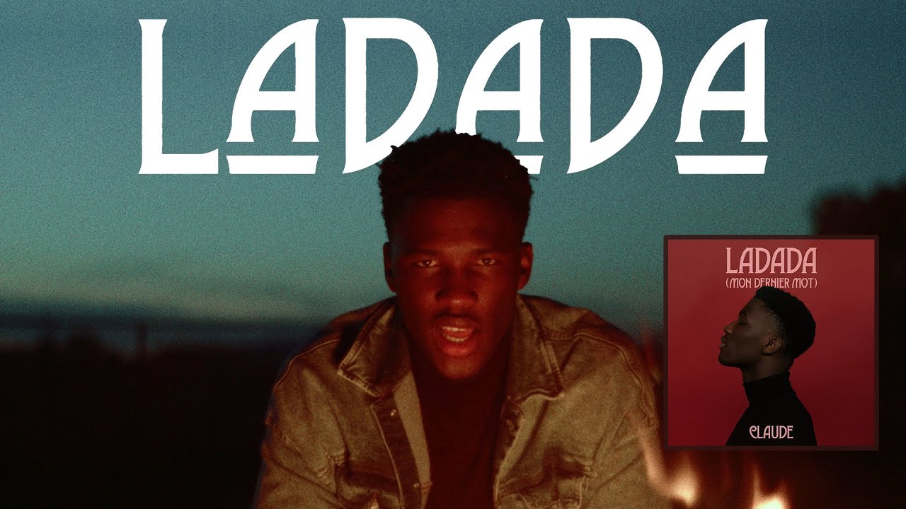 Ladada (Mon dernier mot) - Claude - Testo e Traduzione