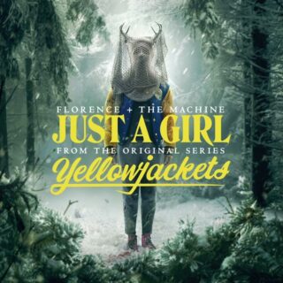 Florence + The Machine - Just A Girl - Testo Traduzione Canzone Yellowjackets