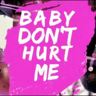 Baby Don't Hurt Me - David Guetta, Anne Marie, Coi Leray - Testo e Traduzione