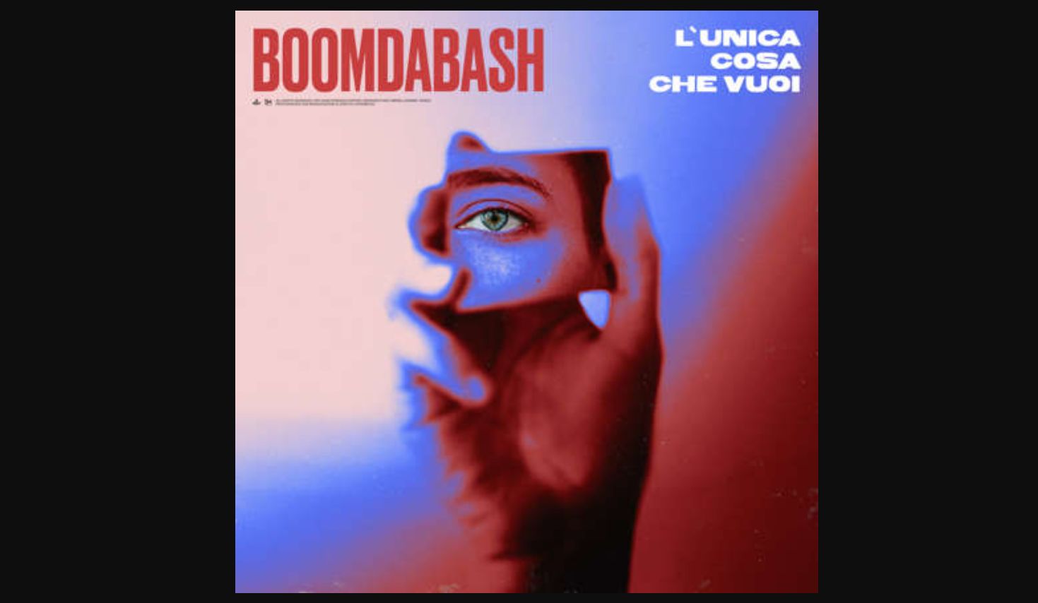 Boomdabash - L'unica cosa che vuoi - Testo e Significato