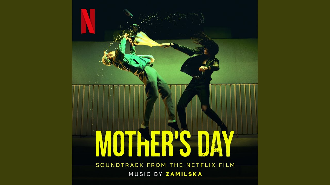 Mother's Day - Canzoni Colonna Sonora Film Netflix