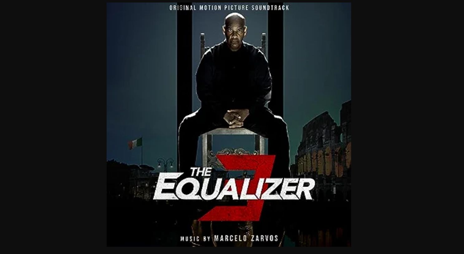 The Equalizer 3 - Senza tregua - Canzoni e Colonna Sonora Film 2023