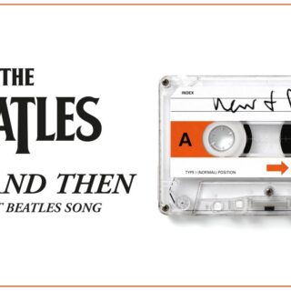 Now and Then - The Beatles - Testo Traduzione Significato
