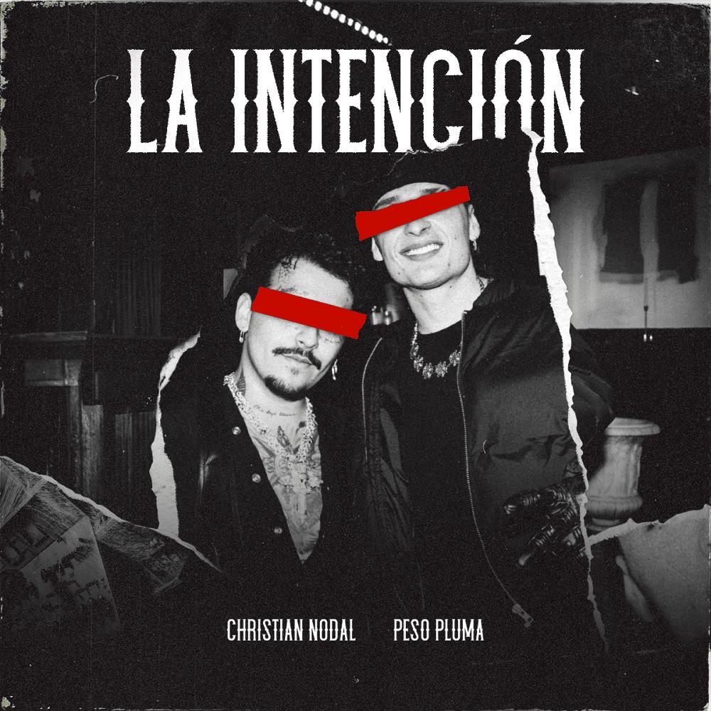 Christian Nodal, Peso Pluma - La Intención - Testo Traduzione