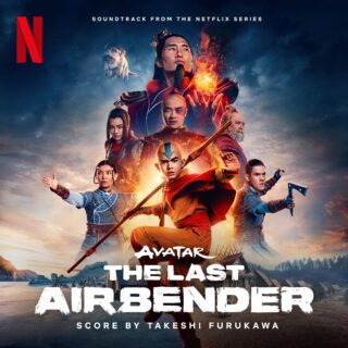 Avatar - La leggenda di Aang - Colonna Sonora Serie Netflix