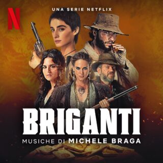 Briganti - Canzoni Colonna Sonora Serie Netflix