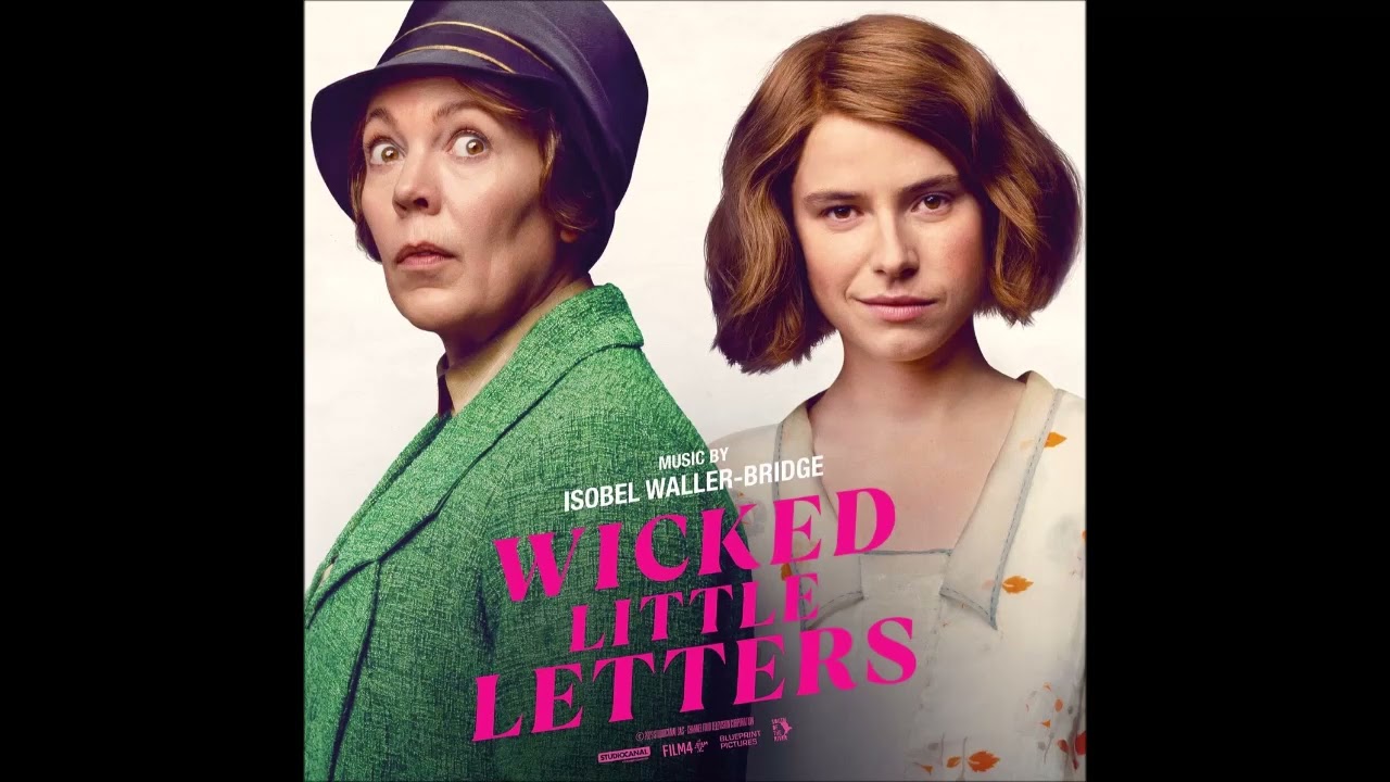 Cattiverie a domicilio (Wicked Little Letters) - Canzoni Colonna Sonora Film