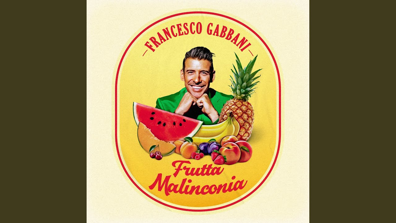 Francesco Gabbani - Frutta Malinconia - Testo e Significato