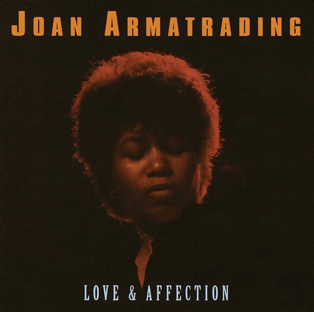 Love and Affection, Joan Armatrading - Testo Traduzione