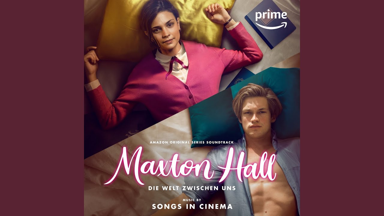 Maxton Hall - Canzoni Colonna Sonora Serie 